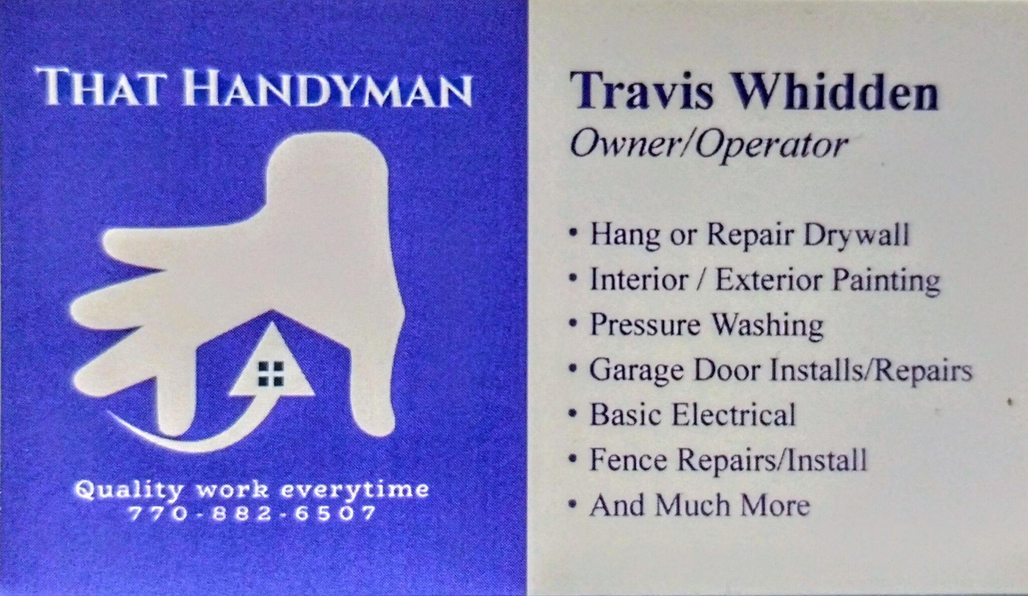 Travis Whidden's existing That Handyman business card with his name, phone number and published services
